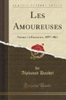 Alphonse Daudet - Les Amoureuses