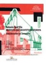 M. Manicone, Monica Manicone, F. Purini, Franco Purini - Antonio Sant'Elia. Manifesto dell'architettura futurista. Considerazioni sul centenario