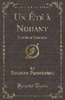 Jaroslaw Iwaszkiewicz - Un Été À Nohant: Comédie En Trois Actes (Classic Reprint)