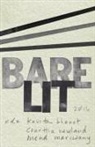 Kavita Bhanot, Mend Mariwany, Courttia Newland - Bare Lit