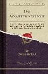 Hans Delius - Das Auslieferungsrecht: Unter Besonderer Berücksichtigung Der Stellung Des Ausgeliefertenn VOR Dem Erkennenden Gericht Für Die Praxis Der Deut