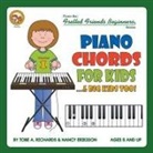Nancy Eriksson, Tobe A. Richards - Piano Chords For Kids...& Big Kids Too!