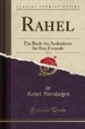 Rahel Varnhagen - Rahel, Vol. 3