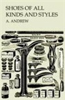 A. Andrew - Shoes of All Kinds and Styles - Men's and Boys' Shoes