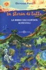 Giovanni Nucci, F. Negrin, Fabian Negrin - La storia di tutto. La Bibbia raccontata ai piccoli