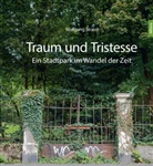 Wolfgang Strassl - Traum und Tristesse