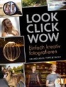 Oliver Schümers - LOOK, CLICK, WOW