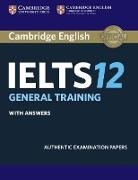 Cambridge IELTS 12 General Training Student Book with Answers
