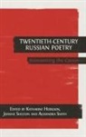 Katharine Hodgson, Joanne Shelton, Alexandra Smith - Twentieth-Century Russian Poetry