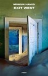 Mohsin Hamid - Exit west
