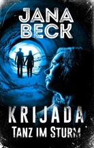 Jana Beck - Krijada - Tanz im Sturm