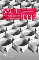 Eberle, Simon Eberle, Oliver Jahraus, Michael Nicole Rass, Michaela Nicole Rass, Michaela Nicole Raß - Sache / Ding