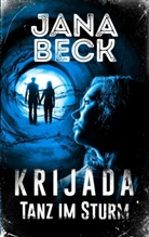 Jana Beck - Krijada - Tanz im Sturm