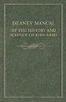 Anon - Deanes' Manual of the History and Science of Fire-Arms