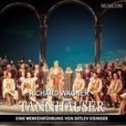 Detlev Eisinger - Richard Wagner: Tannhäuser, 2 Audio-CDs (Audio book)