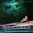 Detlev Eisinger - Richard Wagner: Tristan und Isolde, 2 Audio-CDs (Hörbuch)