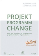 Lorenz Gareis, Roland Gareis - PROJEKT.PROGRAMM.CHANGE