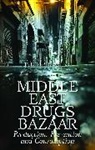 Philip Robins, Robins Philip - Middle East Drugs Bazaar