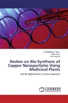 Amanullakha Pathan, Amanullakhan Pathan, RAHU SHAH, RAHUL SHAH, Hiral Vaghela - Review on Bio-Synthesis of Copper Nanoparticles Using Medicinal Plants