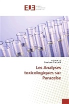 Valéri Baga, Valérie Baga, Stéphanie Chaffarod - Les Analyses toxicologiques sur Paracelse