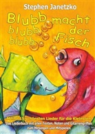 Stephen Janetzko - Blubb, blubb, blubb, macht der Fisch - Meine 15 schönsten Lieder für die Kleinsten