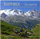 Karin Bernhart, Udo Bernhart, Udo Bernhart - Südtirol und die Dolomiten - Unterwegs zu Fuß, mit dem Fahrrad und auf Skiern
