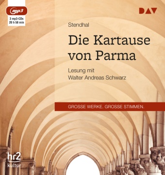  Stendhal, Walter A. Schwarz, Walter Andreas Schwarz - Die Kartause von Parma, 3 Audio-CD, 3 MP3 (Audio book) - Lesung mit Walter Andreas Schwarz (3 mp3-CDs), Lesung