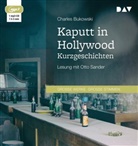 Charles Bukowski, Otto Sander - Kaputt in Hollywood. Kurzgeschichten, 1 Audio-CD, 1 MP3 (Audiolibro)