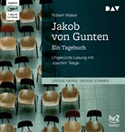Robert Walser, Joachim Teege - Jakob von Gunten. Ein Tagebuch, 1 Audio-CD, 1 MP3 (Audiolibro)