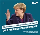 Martin Nusch, Tobias Mann, Angela Merkel - Das Merkel-Experiment. Die lustigsten O-Töne von Angela Merkel, 1 Audio-CD (Hörbuch)