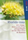 Bettina-Nicola Lindner - Rhodiola rosea