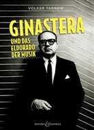 Volker Tarnow - Ginastera und das Eldorado der Musik