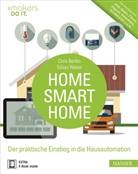 Chri Bertko, Chris Bertko, Tobias Weber - Home, Smart Home