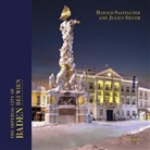 Harald Salfellner, Julius Silver - The Imperial City of Baden bei Wien