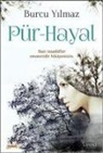 Burcu Yilmaz - Pür-Hayal