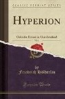 Friedrich Holderlin, Friedrich Hölderlin - Hyperion, Vol. 1