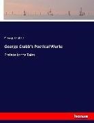 George Crabbe - George Crabb's Poetical Works