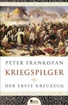 Peter Frankopan - Kriegspilger
