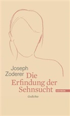 Joseph Zoderer - Die Erfindung der Sehnsucht