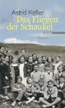 Astrid Kofler - Das Fliegen der Schaukel