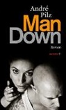 André Pilz - Man Down