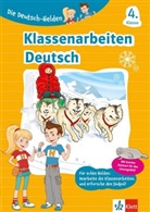 Holger Geßner - Die Deutsch-Helden Klassenarbeiten Deutsch 4. Klasse