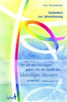 Marc Witzenbacher - Gott spricht: Ich will dem Durstigen geben von der Quelle des lebendigen Wassers umsonst