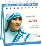 Mutter Teresa, Mutter Teresa, Roswitha Kornprobst - Gott ist die Liebe