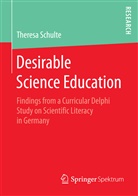 Theresa Schulte - Desirable Science Education
