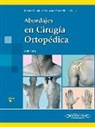 Mark Miller - Abordajes en Cirugía Ortopédica