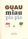 CECILE BOYER, Cècile Boyer, Cècile Boyer - Guau Miau Pio Pio