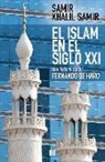 Fernando de Haro Izquierdo - El islam en el siglo XXI : entrevista a Samir Khalil Samir