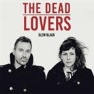 The Dead Lovers - Slow Black, 1 Audio-CD (Audio book)