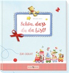 Irmgard Erath, Nina Chen - Schön, dass du da bist!